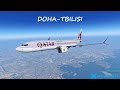 Доха (OTHH) - Тбилиси (UGTB) | Boeing 737 MAX8 Zibo [X-Plane 11]