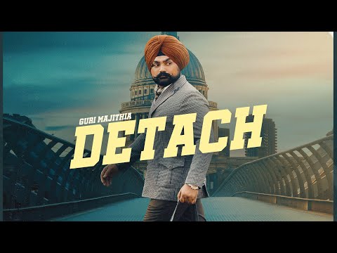 Detach Guri Majithia Jazz Latest Song 2026 