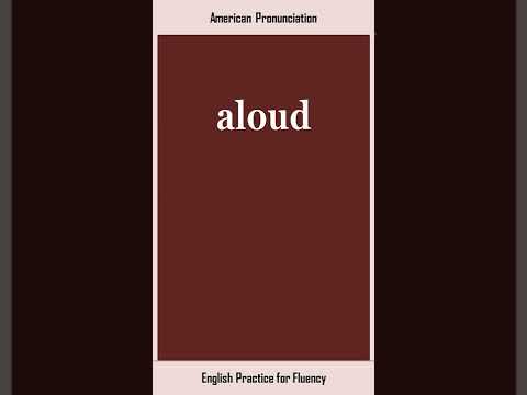 aloud, How to