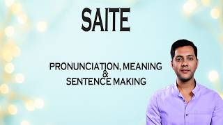 Saite - Meaning&Pronunciationwordworldaudiovideodictionary