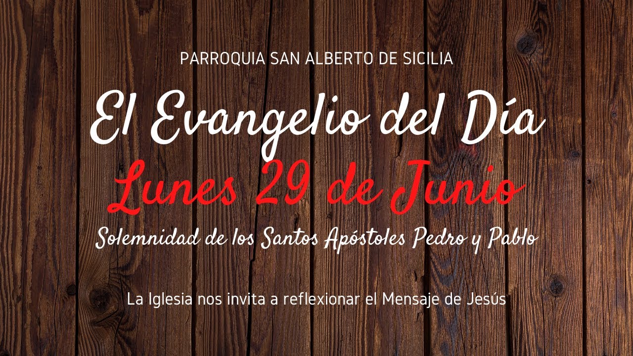 El Evangelio del Día (Lunes 29 de Junio) ElEvangeliodelDía YouTube