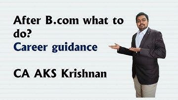 After B.com what to do? in Tamil