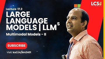 LLMs | Multimodal Models-I | Lec17.2