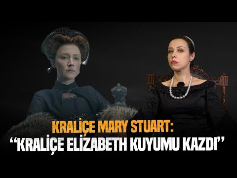 Kraliçe Elizabeth'in En Büyük Rakibi Mary Stuart'ın Hikayesi...