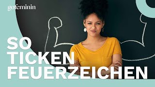 Typische Eigenschaften von Feuerzeichen