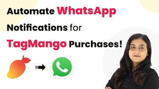 How to Automate WhatsApp Notifications for TagMango Purchases! screenshot 3