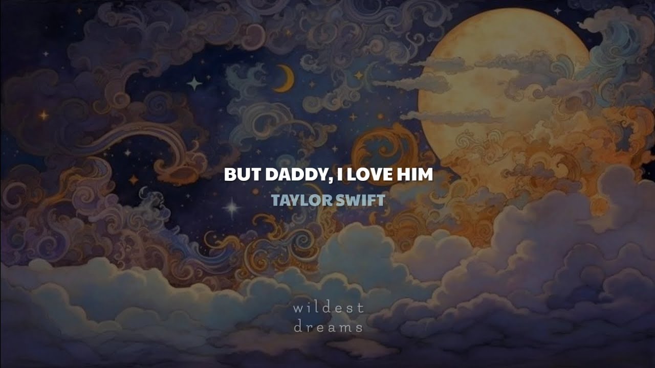 Taylor Swift - But Daddy I Love Him | Español & English