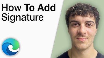 How To Add Signature in Microsoft Edge PDF Tutorial [2025 Full Guide]