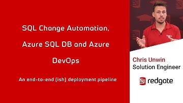 The fastest SQL Change Automation, Azure DevOps & AzureSQL DB pipeline | Redgate