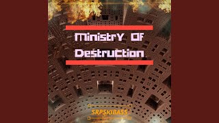 Ministry of Destruction