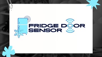 The Fridge Door Sensor