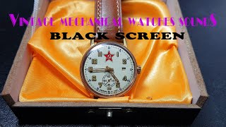 Vintage Mechanical Watches Sounds ❤ 6 Hours Relaxing ❤ ASMR FOR SLEEP screenshot 1