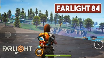 FARLIGHT 84 Gameplay First Look - New Battle Royale Beta