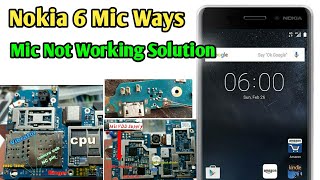 Nokia 6 TA-1021 Mic Ways | Nokia 6 Mic problem | Nokia 6 mic jumfer | Nokia 6 Mic solution |