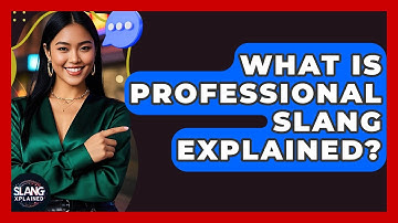 What Is Professional Slang Explained? - SlangXplained