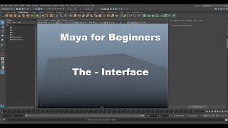 Maya for Beginners - The Interface