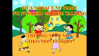 Múa No Face No Name No Number - Modern Talking