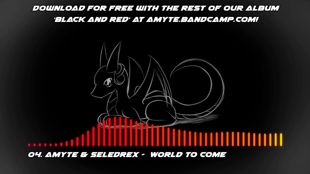 Amyte & Seledrex - 04. World to Come [Black and Red]