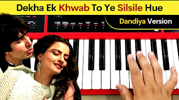 Dekha Ek Khwab To Ye Silsile Hue - Dandiya Version