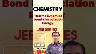 Bond Dissociation Energy #thermodynamics #chemistry #jee #neet #shortvideo