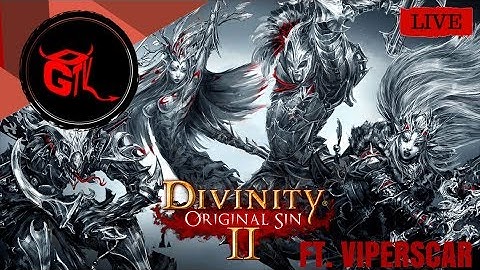 Divinity Original Sin II | Part - 1 | Fort Joy Exploration | Ft ViperScar