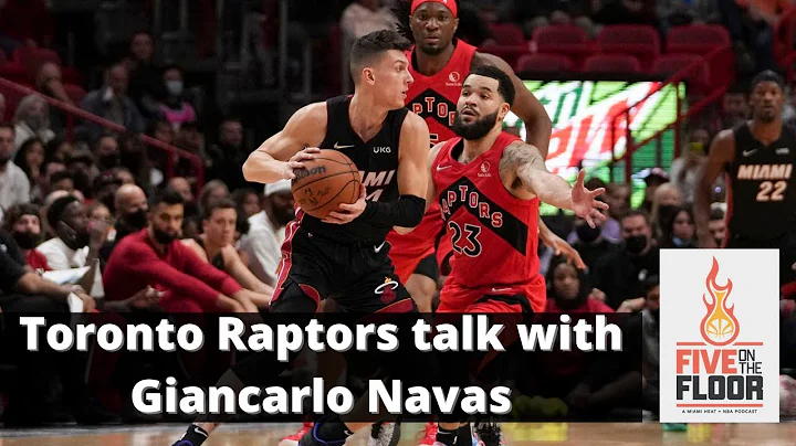 Miami Heat: Toronto Raptors talk with Giancarlo Na...