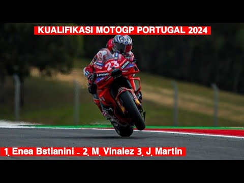 Hasil Kualifikasi Motogp Hari ini | kualifikasi motogp Portugal | Starting Grid | Jadwal live race