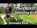 Easy and Effective Tornado Kick Tutorial!! Spinning Kick 101