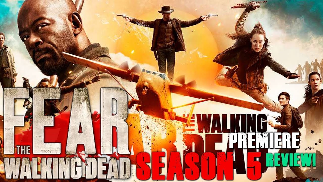 Download Fear The Walking Dead Season 5 Premiere - Episode 1 - Here to Help - Video Review!