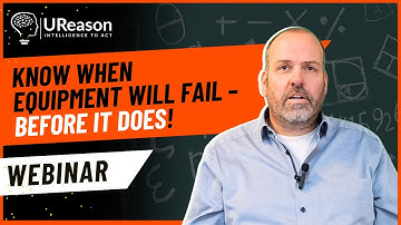 Preventing Asset Outage with Historical Data │ UReason Webinar