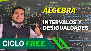 ÁLGEBRA  Intervalos y desigualdades [CICLO FREE]