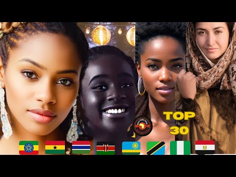 Top 30 most Beautiful women in Africa 2024