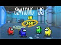 AMONG US but EVERYONE IS SUS! - 360° VR Experience