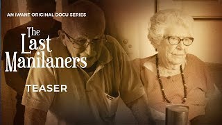 The Last Manilaners Teaser | iWant Original Docu Series