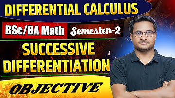 Differential Calculus Objective | BSc  BA Math Semester 2 | Thakur Sir