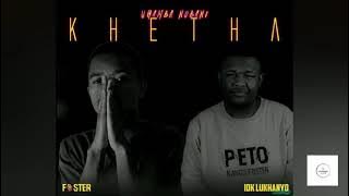 Foster x IDK Lukhanyo - Khetha