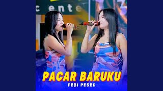 Pacar Baruku