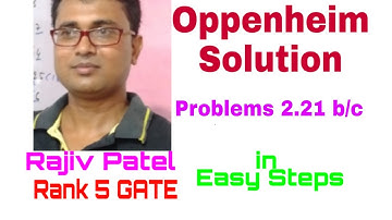 lti systems-13/problem 2.21b&c/solution of Alan V Oppenheim/how to find convolution sum/rajiv patel