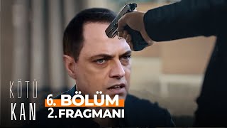Kötü Kan 6. Bölüm 2. Fragmanı