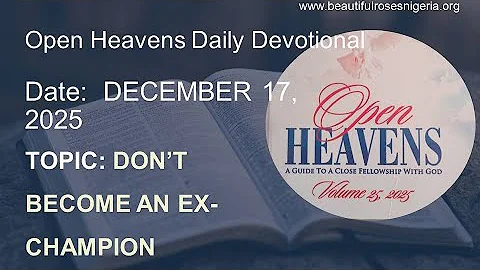 RCCG Open Heavens Daily Devotional December 17, 2025 by Pastor EA Adeboye
