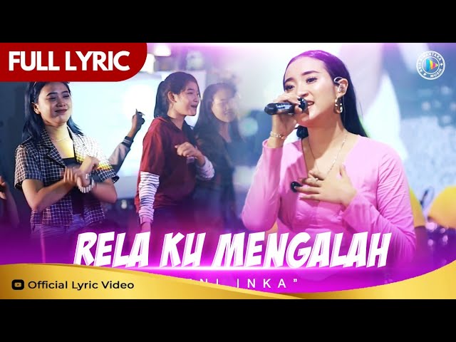 YENI INKA - Relaku Mengalah (Official Lyric Video) class=