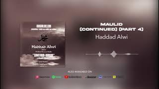 Haddad Alwi - Maulid (continued) (Part 4)
