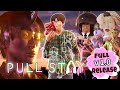 Pull Stay Full Release Trailer [2025]