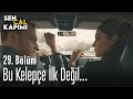 Bu kelepçe ilk değil... - Sen Çal Kapımı 29. Bölüm