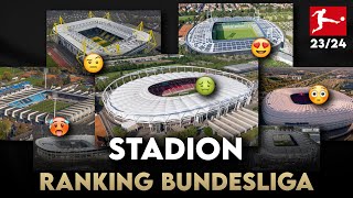 Bundesliga Stadion Ranking - Wer hat das beste Stadion, wer das Schlechteste? | Saison 23/24