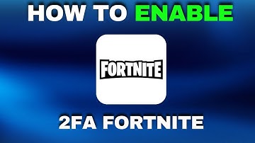 How To Enable 2FA Fortnite - Step By Step (2025)