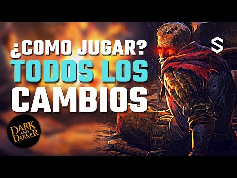 TODOS LOS CAMBIOS Y COMO JUGAR NUEVA PLAYTEST - Dark and Darker