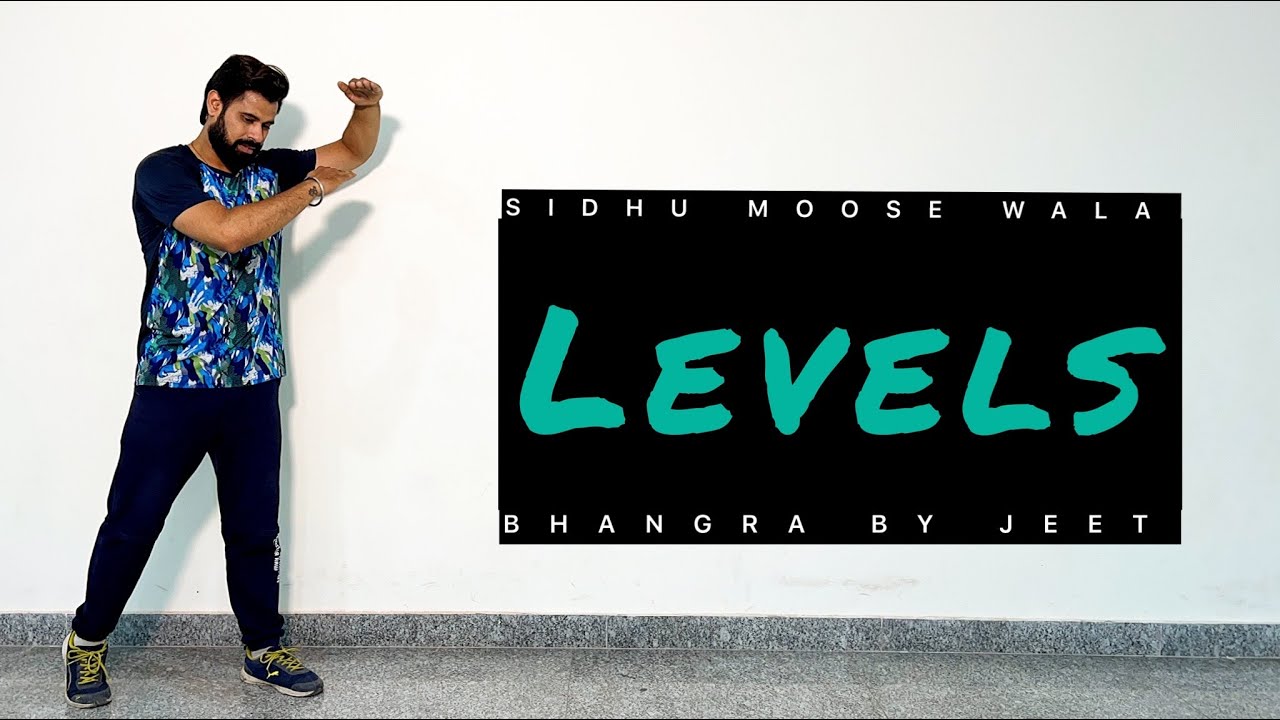 Levels (Bhangra Dance) Nick Dhillon Sidhu Moosewala Bhangra By