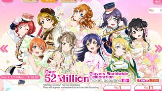 [LLSIF] Over 52 Million Players Worldwide Celebration. Ticket Scouting - μ's