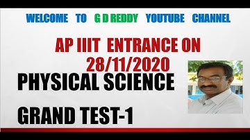 AP IIIT / PHYSICAL SCIENCE GRAND TEST -1